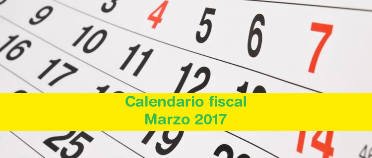 Calendario fiscal marzo 2017