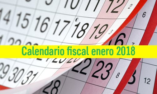 Calendario fiscal del mes de enero 2018 Cevi Consulting: impuestos